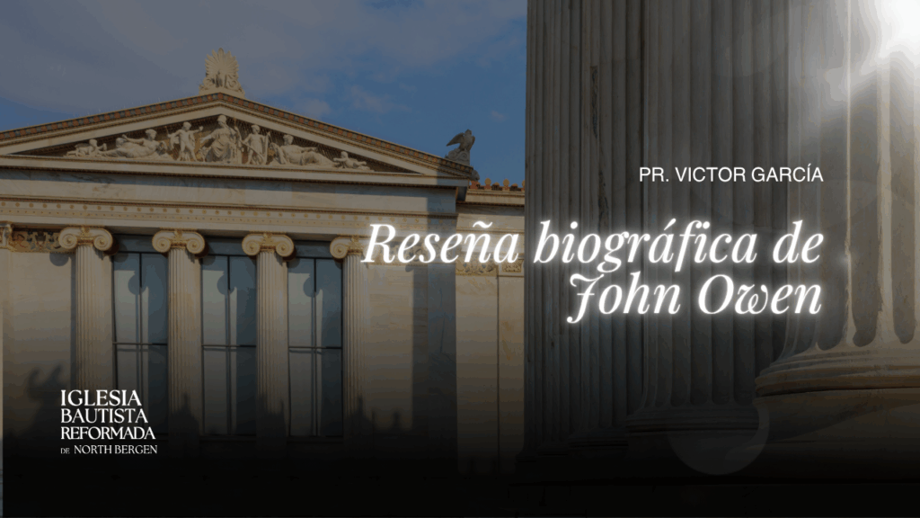 Reseña biográfica de John Owen