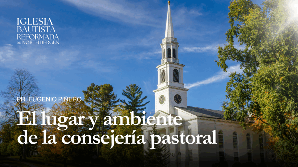 El lugar y ambiente de la consejería pastoral