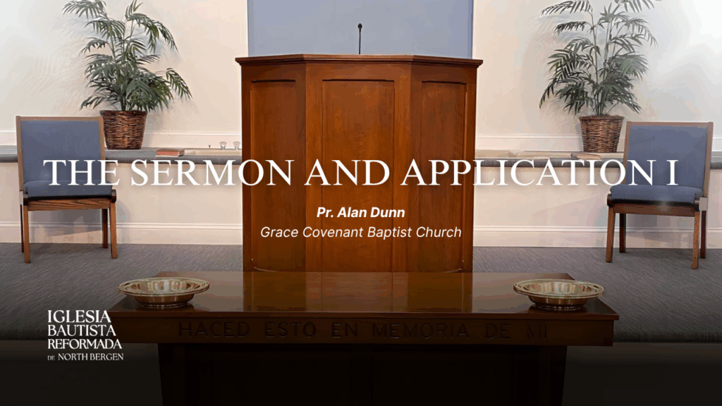 The Sermon and Application I