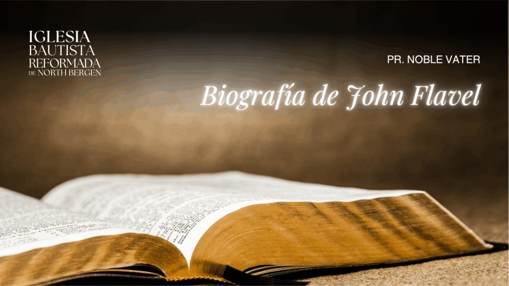 Biografía de John Flavel