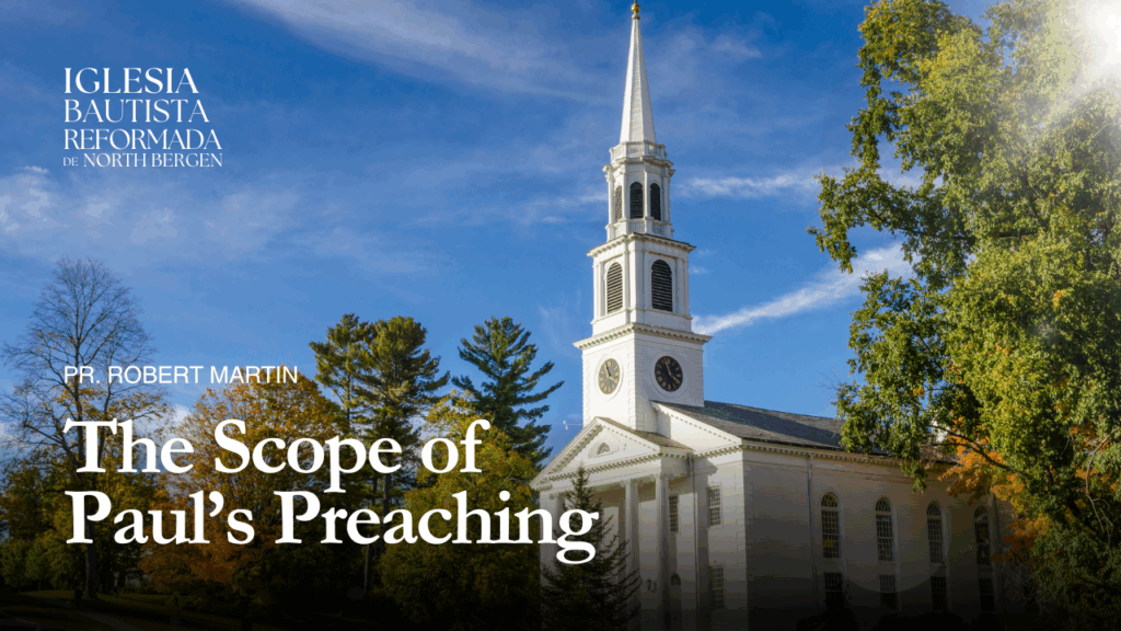 The Scope of Paul’s Preaching