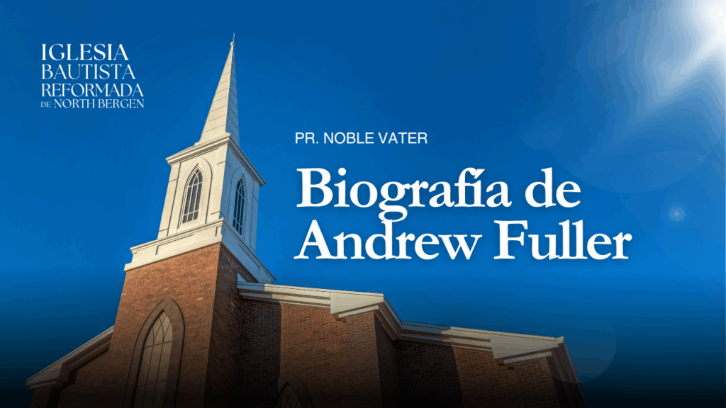 Biografía de Andrew Fuller