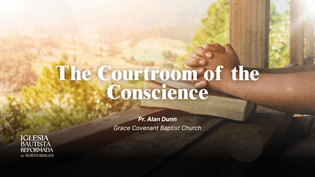 The Courtroom of the Conscience