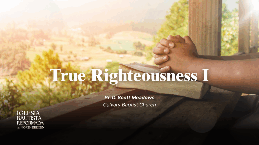 True Righteousness I