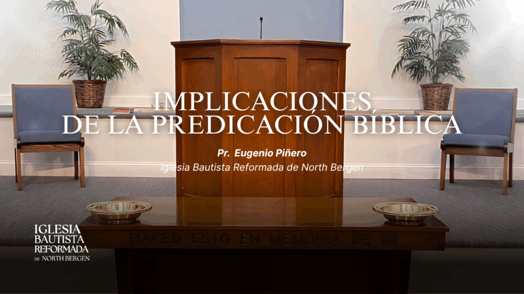 Implicaciones de la predicación bíblica