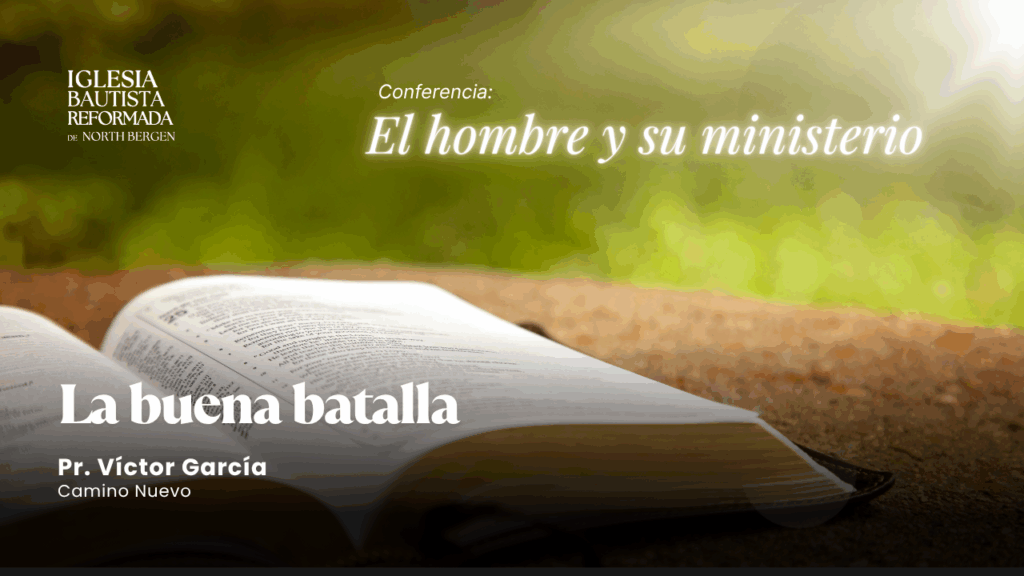La buena batalla