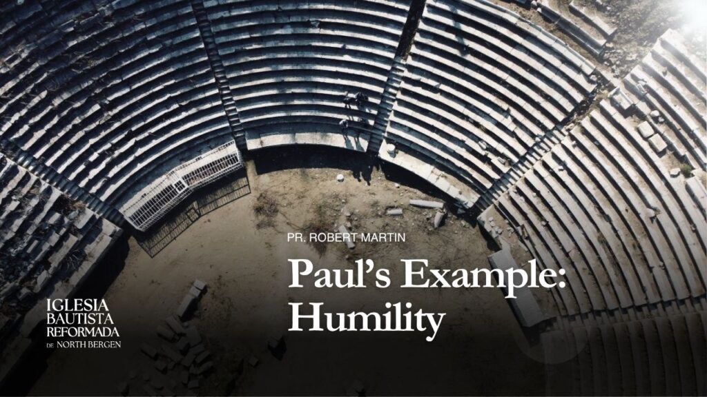 Paul’s Example: Humility