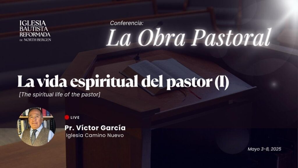 La vida espiritual del pastor I